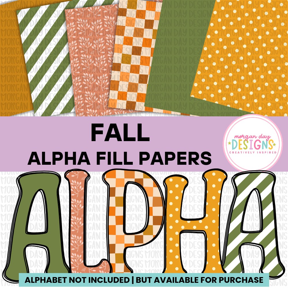 Fall Alpha Fill Papers