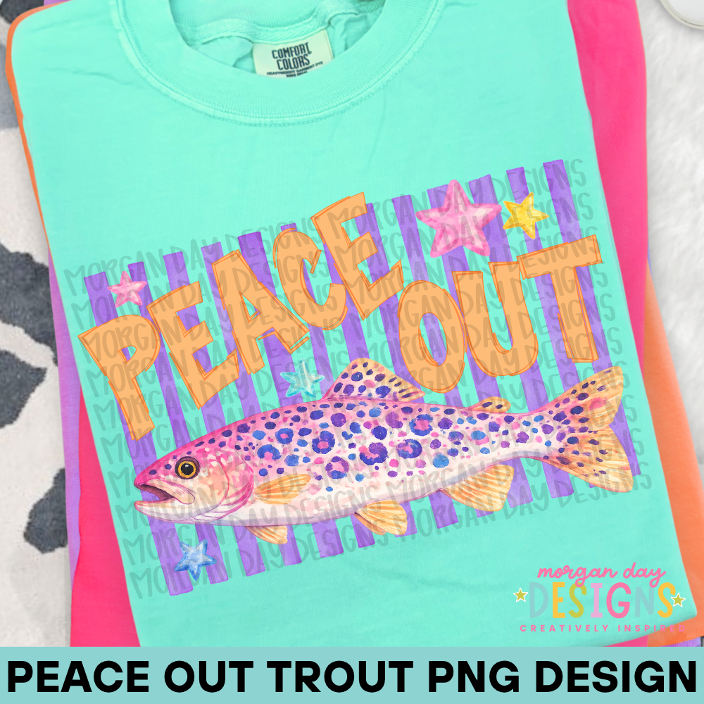 Peace Out Trout PNG Design