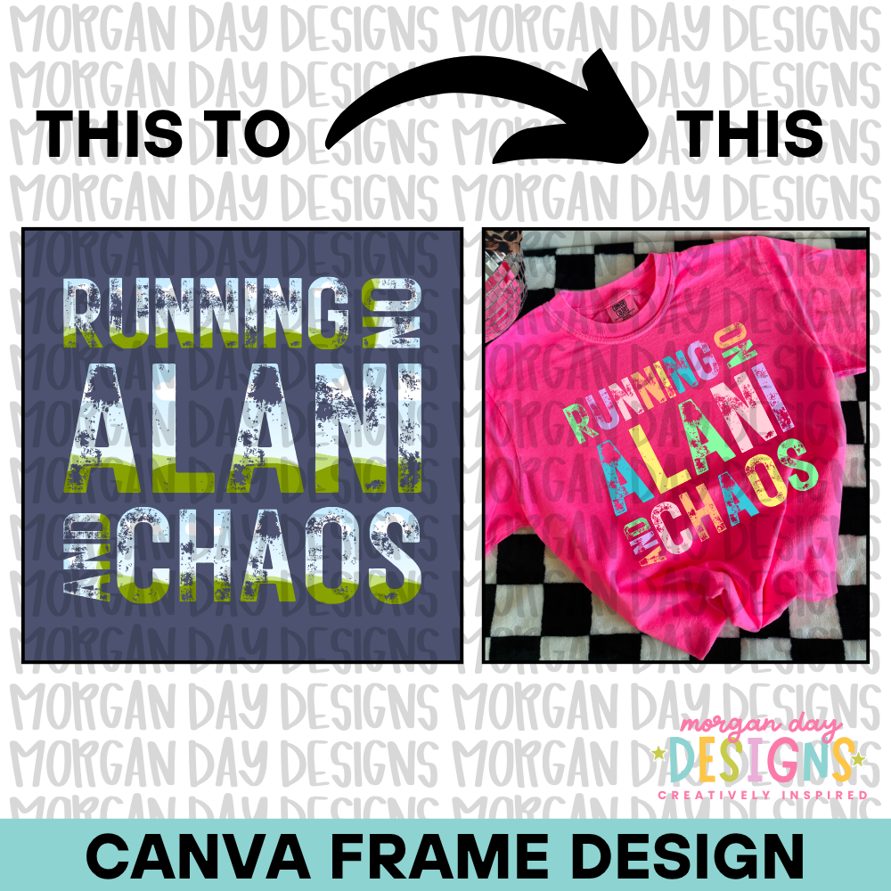 Running on Alani and Chaos Canva Frame