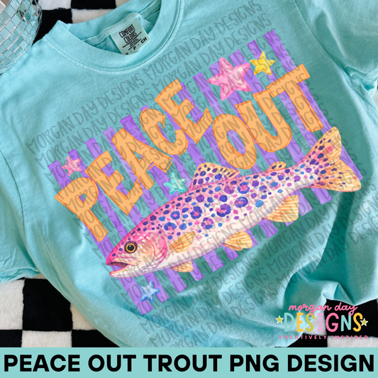 Peace Out Trout PNG Design