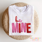 Faux Tinsel Be Mine Sublimation PNG