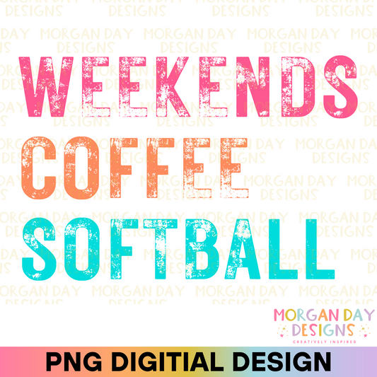 Weekends Coffee Softball Sublimation PNG