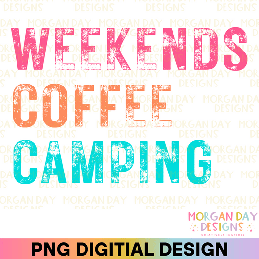 Weekends Coffee Camping Sublimation PNG
