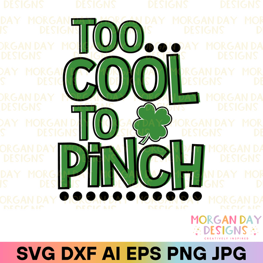 Too Cool Too Pinch SVG