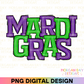 Mardi Gras Sublimation PNG