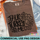 Talk Turkey to Me PNG