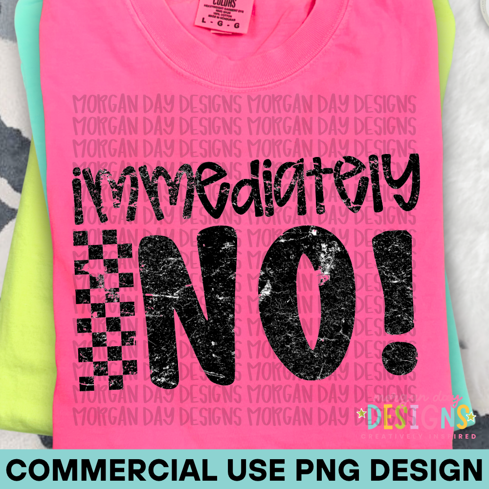 Immediately No PNG Design
