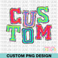 Custom Varsity Neon PNG
