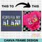 Fueled By Alani Canva Frame
