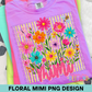 Floral Mimi PNG Design