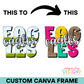 Custom Mascot Canva Frame
