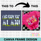 Drinkin' Alani Canva Frame