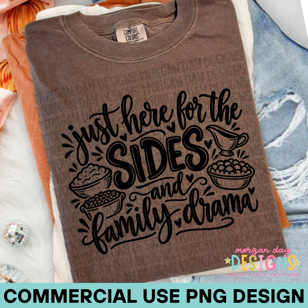 Just Here for the Sides and Family Drama PNG