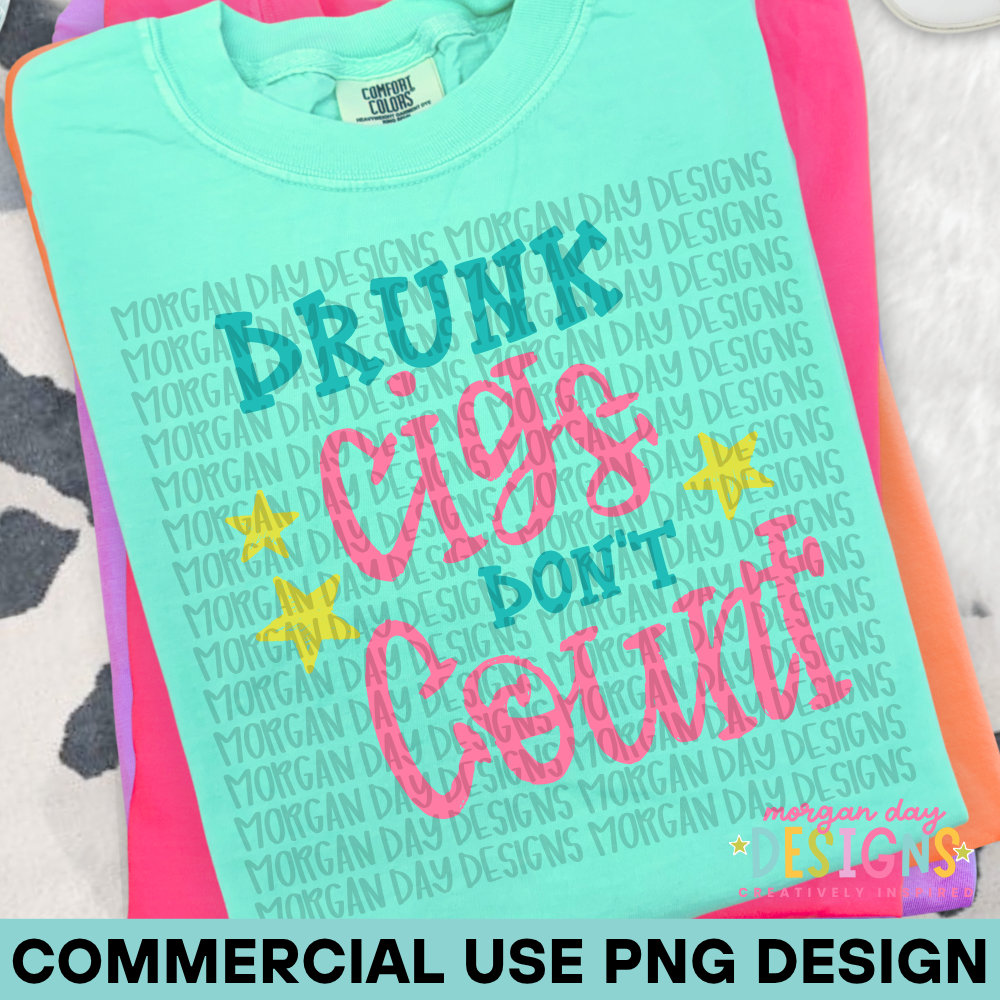 Drunk Cigs Don't Count PNG