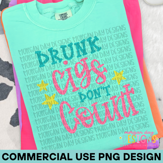 Drunk Cigs Don't Count PNG