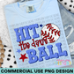 Hit the Dang Ball Baseball PNG Design