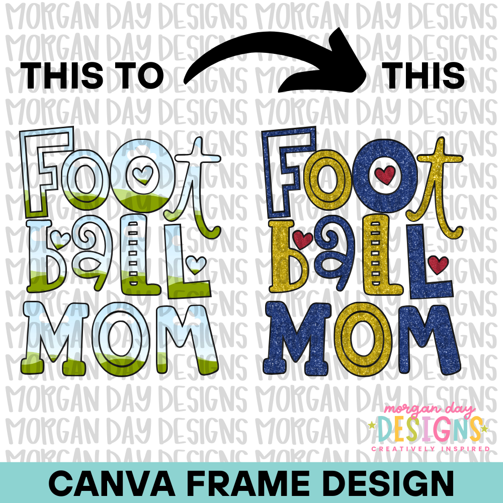 Football Mom Canva Frame