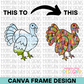Turkey Canva Frame